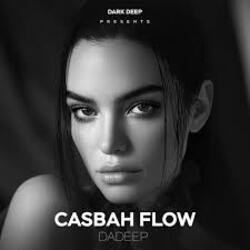 Cover DADEEP - Casbah Flow