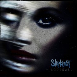 Cover Slipknot - Adderall (Rough Demo)