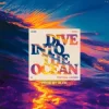 Cover Alok & Zeeba & Portugal. The Man - Dive Into The Ocean (Prod. by Alok) Alok & Zeeba & Portugal. The Man - Dive Into The Ocean (Prod. by Alok)