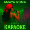 Cover Amaya Roma - Караоке Amaya Roma - Караоке
