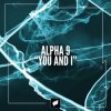 Cover ALPHA 9 - You and I ALPHA 9 - You and I