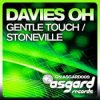 Cover Davies Oh - Gentle Touch (Radio Edit) Davies Oh - Gentle Touch (Radio Edit)