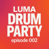 Cover Luma - Drum Party 002 Luma - Drum Party 002