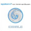 Cover System F feat. Armin van Buuren - Exhale (Original Mix) System F feat. Armin van Buuren - Exhale (Original Mix)