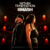 Cover Within Temptation & Smash Into Pieces - Somebody Like You Within Temptation & Smash Into Pieces - Somebody Like You