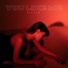 Cover RILTIM - You Like Me RILTIM - You Like Me