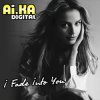 Cover AI.KA Digital Singer - I Fade Into You AI.KA Digital Singer - I Fade Into You