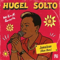 Cover HUGEL & SOLTO (FR) - Jamaican (Bam Bam)