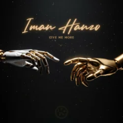 Cover Iman Hanzo - Give Me More