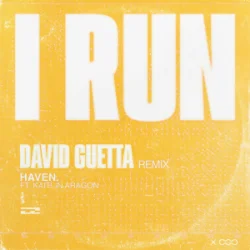 Cover HAVEN. & Kaitlin Aragon - I Run (David Guetta Remix)