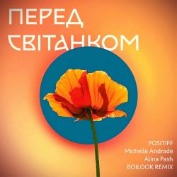 Cover Positiff feat. Michelle Andrade & Alina Pash - Перед Світанком