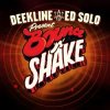 Cover DJ Deekline & Ed Solo - Shake The Pressure (Marten Horger remix) DJ Deekline & Ed Solo - Shake The Pressure (Marten Horger remix)