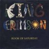 Cover King Crimson - Book Of Saturdays King Crimson - Book Of Saturdays