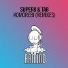Cover Super8 & Tab - Komorebi (David Gravell Extended Remix) Super8 & Tab - Komorebi (David Gravell Extended Remix)