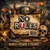 Cover Norse Vision & 2Lions - No Rules Norse Vision & 2Lions - No Rules