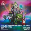 Cover Feed Me & Flux Pavilion & Kill The Noise - Another Level Feed Me & Flux Pavilion & Kill The Noise - Another Level