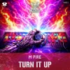 Cover M pire - Turn It Up M pire - Turn It Up