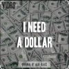 Cover Allen Block - I Need a Dollar Allen Block - I Need a Dollar