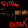 Cover Trampsta & Gonzi - Slow Down Trampsta & Gonzi - Slow Down