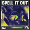 Cover Dave Winnel - Spell It Out Dave Winnel - Spell It Out