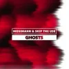 Cover Mosimann & Skip the Use - Ghosts Mosimann & Skip the Use - Ghosts