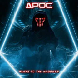 Cover APOC - Slave To The Madness