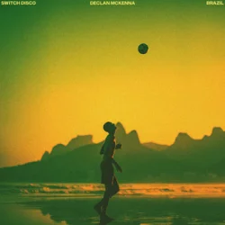Cover Switch Disco & Declan McKenna - Brazil (Remix)