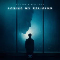 Cover DJ JEDY & NIKI FOUR - Losing My Religion (Cover)