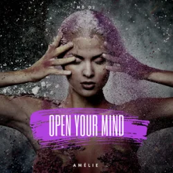 Cover MD Dj & Amélie - Open Your Mind