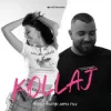 Cover Ronela Hajati & Marko Polo - KOLLAJ Ronela Hajati & Marko Polo - KOLLAJ