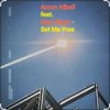 Cover Aaron Hibell feat. Alex Wann - Set Me Free Aaron Hibell feat. Alex Wann - Set Me Free
