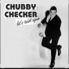 Cover Chubby Checker - Lets Twist Again Chubby Checker - Lets Twist Again