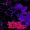 Cover glwzbll - Untitled #13 (Super Slowed) glwzbll - Untitled #13 (Super Slowed)