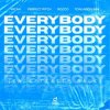 Cover MICAH, Perfect Pitch, Rocco, Toni Arcelinni - Everybody (Extended Mix) MICAH, Perfect Pitch, Rocco, Toni Arcelinni - Everybody (Extended Mix)