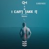Cover Mannonov - I Can't Take It Mannonov - I Can't Take It