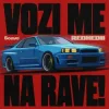 Cover REDHEDII - VOZI ME NA RAVE! REDHEDII - VOZI ME NA RAVE!