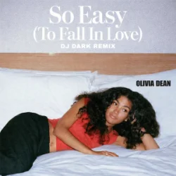 Cover Olivia Dean - So Easy (To Fall In Love) (Dj Dark Remix)