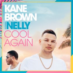 Cover Kane Brown feat. Nelly - Cool Again