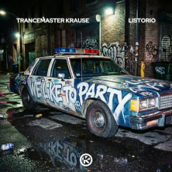 Cover Trancemaster Krause & LISTORIO - We Like To Party