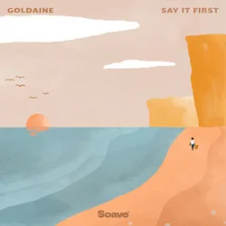 Cover Goldaine - Say It First