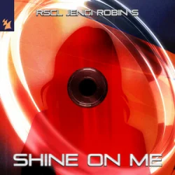 Cover RSCL & Jengi & Robin S - Shine On Me
