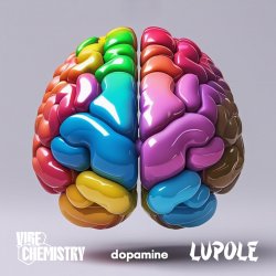 Cover Vibe Chemistry, Elro, Lupole - Burst My Bubble