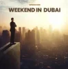 Cover Marc Korn & Semitoo - Weekend in Dubai Marc Korn & Semitoo - Weekend in Dubai