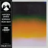 Cover Hayden James & Kormak & Yeah Boy - One I Want Hayden James & Kormak & Yeah Boy - One I Want