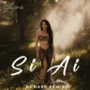 Cover Tayna - Si Ai (Dj Dark Remix) Tayna - Si Ai (Dj Dark Remix)