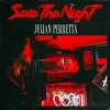 Cover Julian Perretta - Save The Night Julian Perretta - Save The Night
