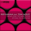 Cover Red Karma feat. Tom Wolff - From One To Another Red Karma feat. Tom Wolff - From One To Another