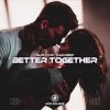 Cover Survive - Better Together (Deep Mix) Survive - Better Together (Deep Mix)