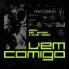 Cover Armin van Buuren & Olive Anguz - Vem Comigo Armin van Buuren & Olive Anguz - Vem Comigo