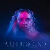 Cover A Little Sound - Breathe A Little Sound - Breathe